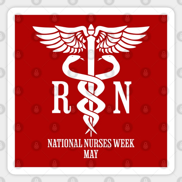 Nurses Week/Day, white caduceus RN Magnet by HolidayBug